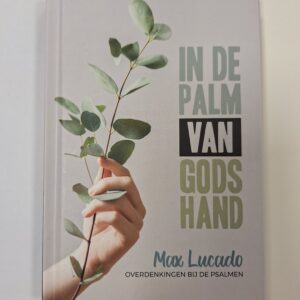 In de palm van Gods hand