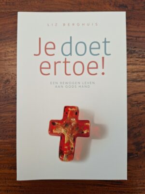Je doet ertoe! - Een bewogen leven aan Gods hand